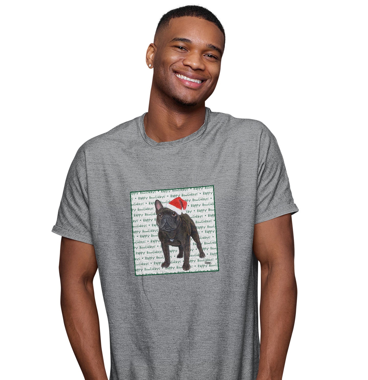 French Bulldog Happy Howlidays Text - Adult Unisex T-Shirt