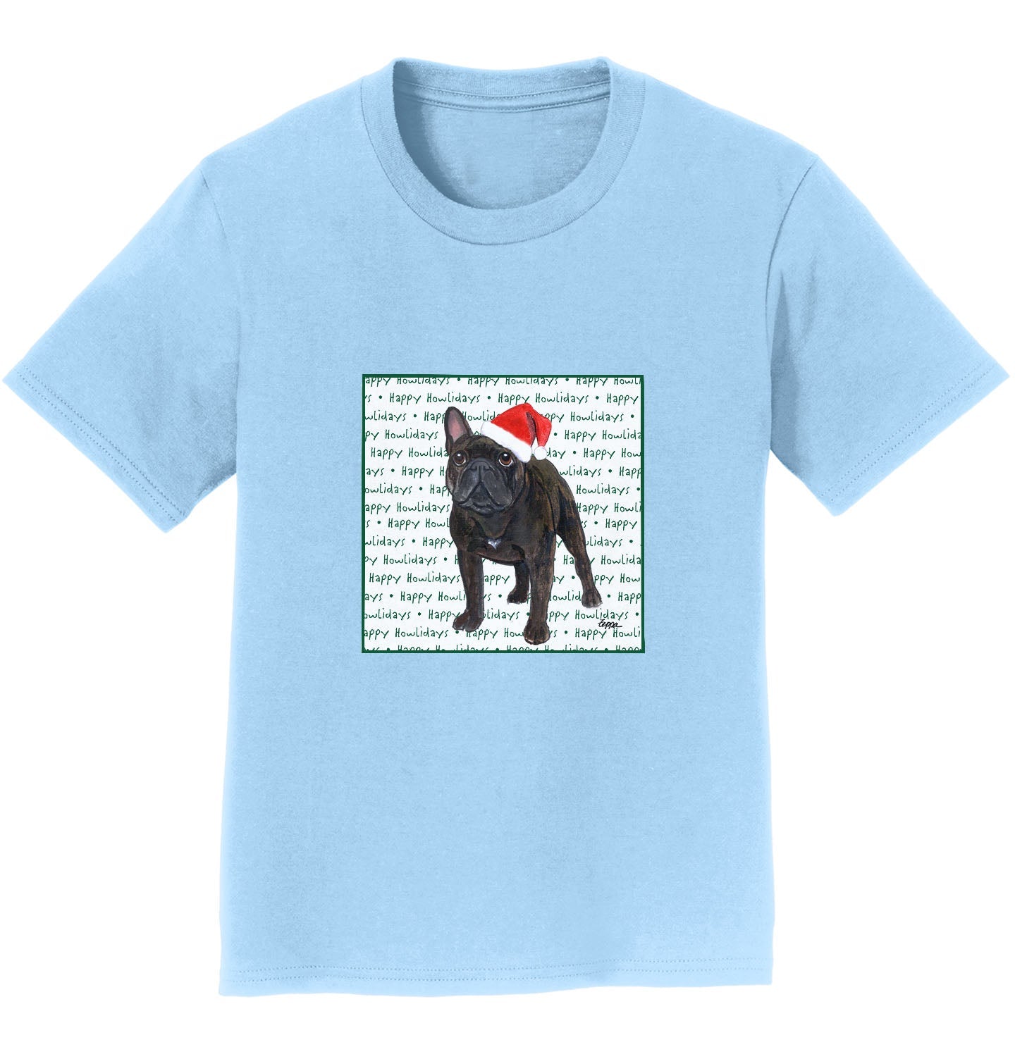 French Bulldog Happy Howlidays Text - Kids' Unisex T-Shirt