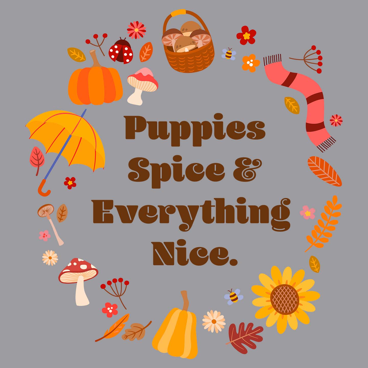 Puppies Spice Everything Nice Fall Wreath - Adult Unisex Crewneck Sweatshirt