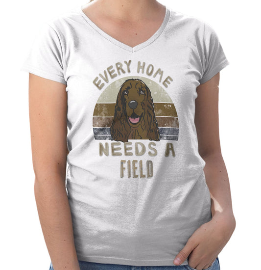 Every Home Needs a Field Spaniel - Women's V-Neck T-Shirt