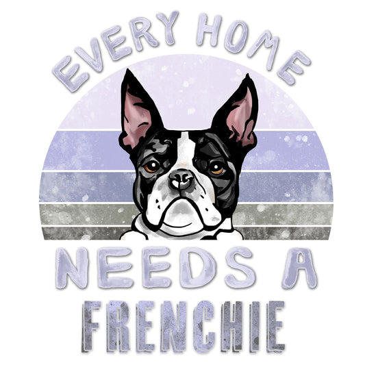 Every Home Needs a French Bulldog - Women's V-Neck T-Shirt