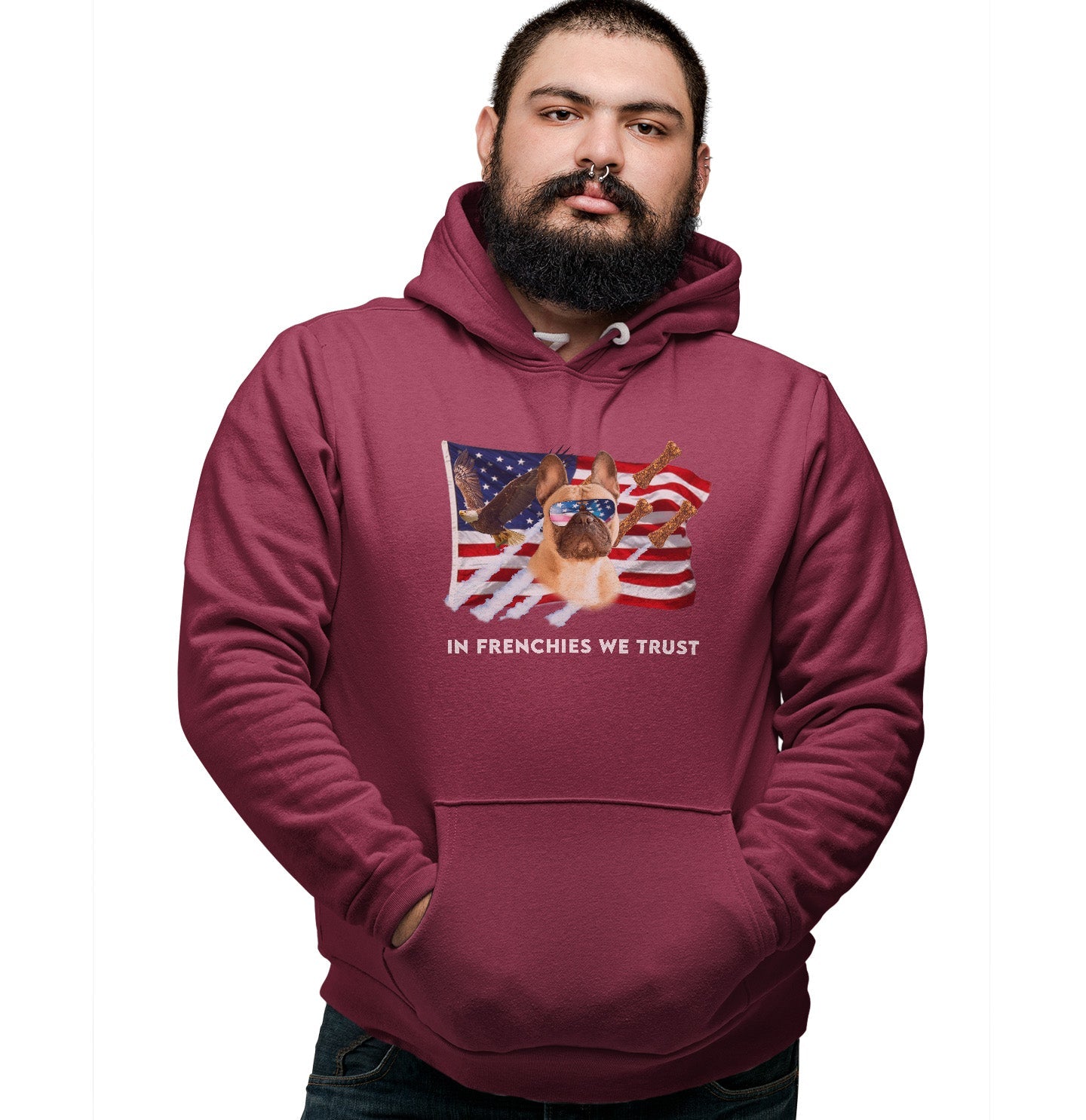 In Frenchies We Trust - Adult Unisex Hoodie Sweatshirt