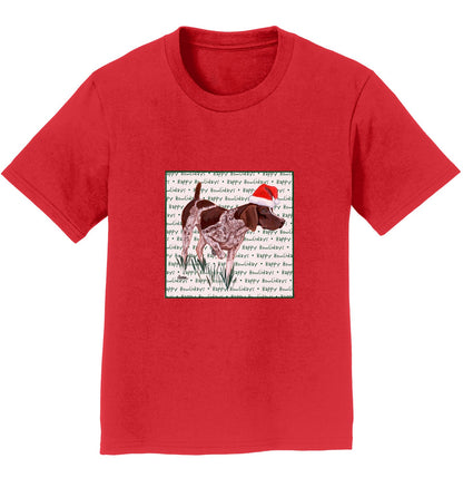 German Shorthaired Pointer Happy Howlidays Text - Kids' Unisex T-Shirt