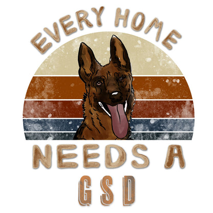 Every Home Needs a German Shepherd Dog - Women's V-Neck T-Shirt