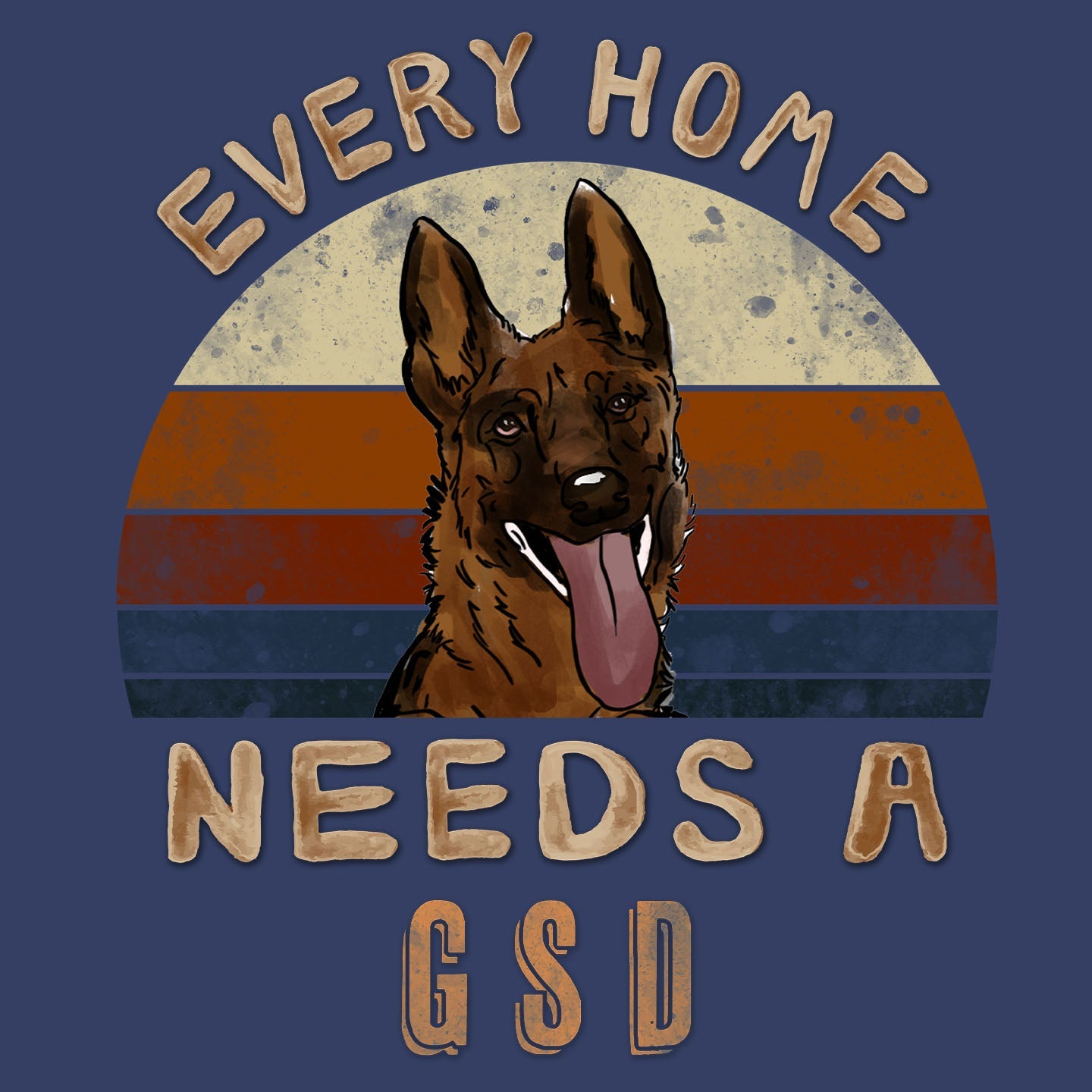 Every Home Needs a German Shepherd Dog - Adult Unisex Crewneck Sweatshirt