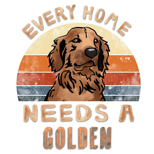 Every Home Needs a Golden Retriever - Women's V-Neck T-Shirt