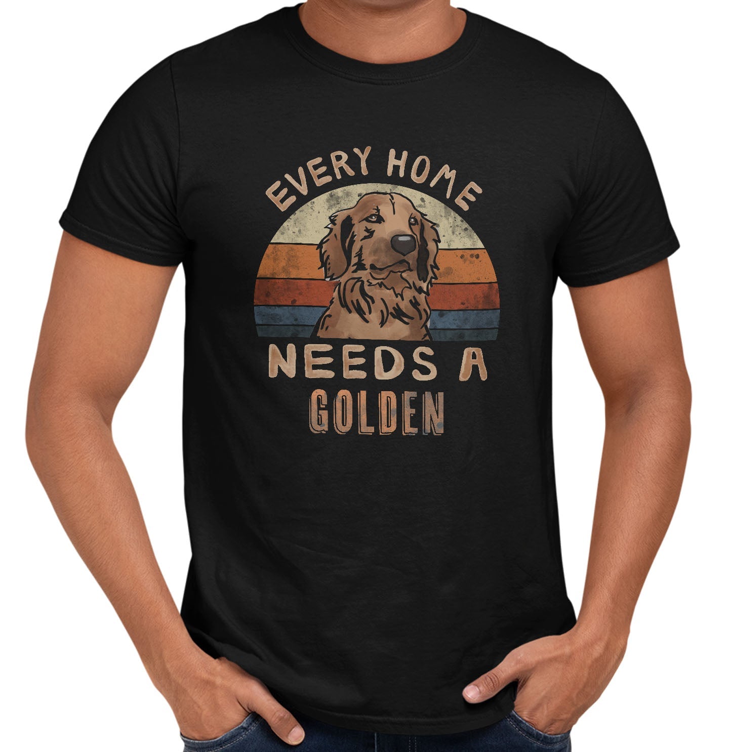 Every Home Needs a Golden Retriever - Adult Unisex T-Shirt