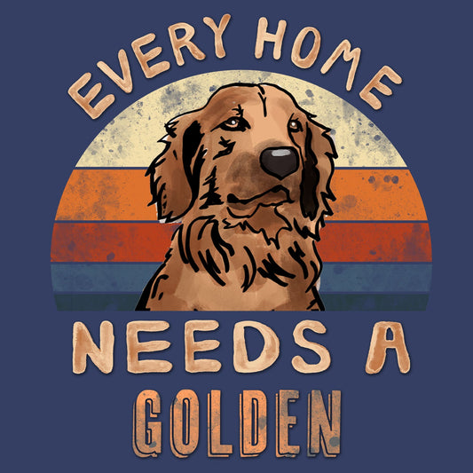 Every Home Needs a Golden Retriever - Adult Unisex Crewneck Sweatshirt