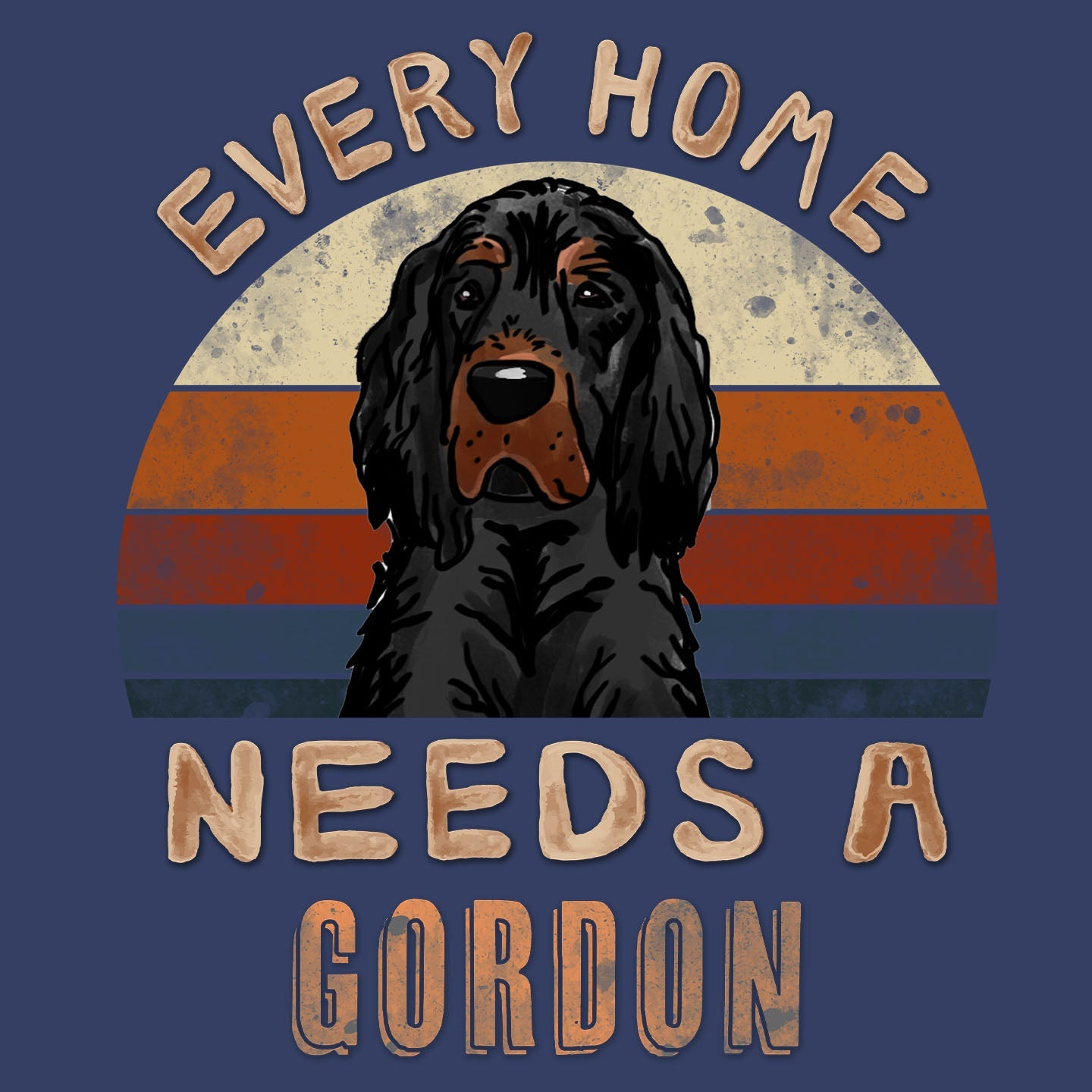 Every Home Needs a Gordon Setter - Adult Unisex Crewneck Sweatshirt