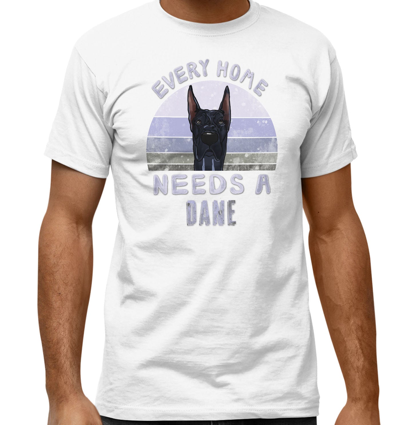 Every Home Needs a Great Dane - Adult Unisex T-Shirt