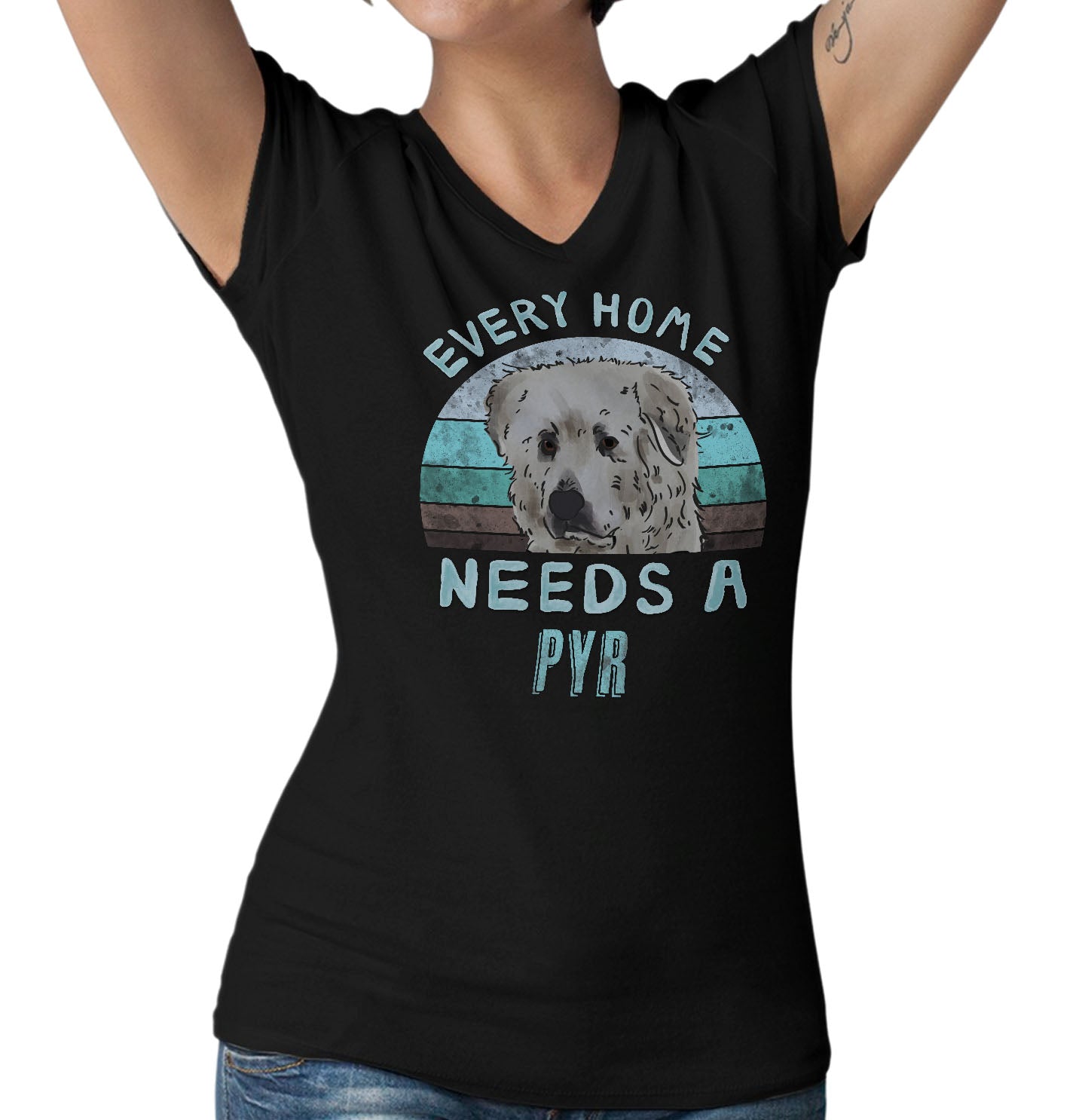 Every Home Needs a Great Pyrenees - Women's V-Neck T-Shirt