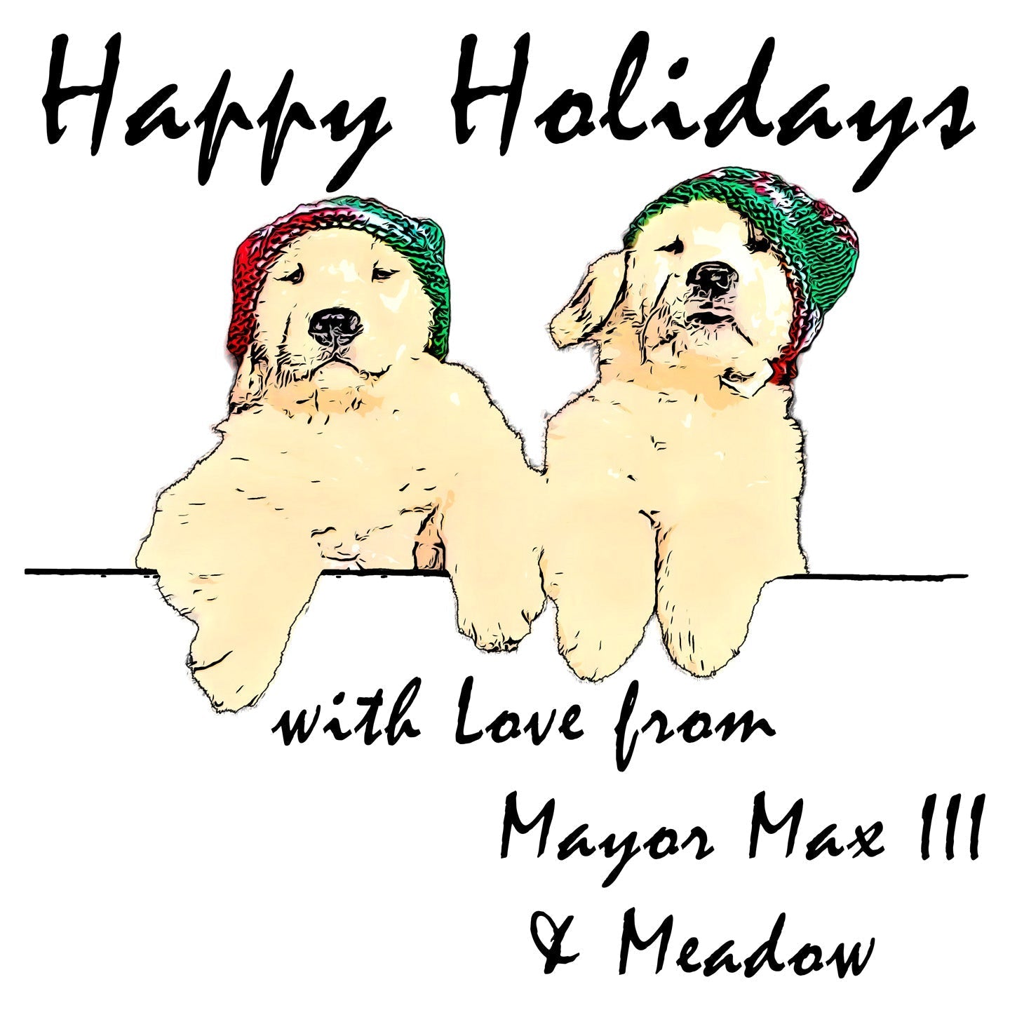 Happy Holidays from Mayor Max III and Meadow - Kids' Unisex T-Shirt