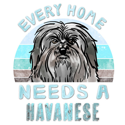 Every Home Needs a Havanese - Women's V-Neck T-Shirt
