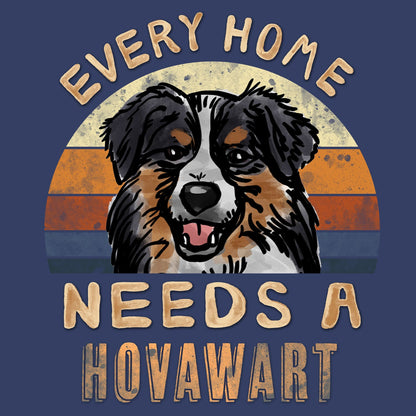 Every Home Needs a Hovawart - Adult Unisex Crewneck Sweatshirt