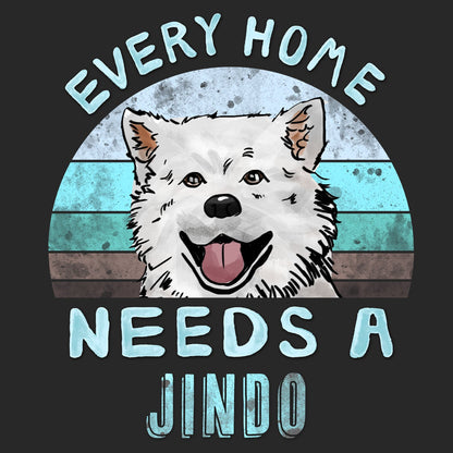 Every Home Needs a Jindo - Adult Unisex T-Shirt