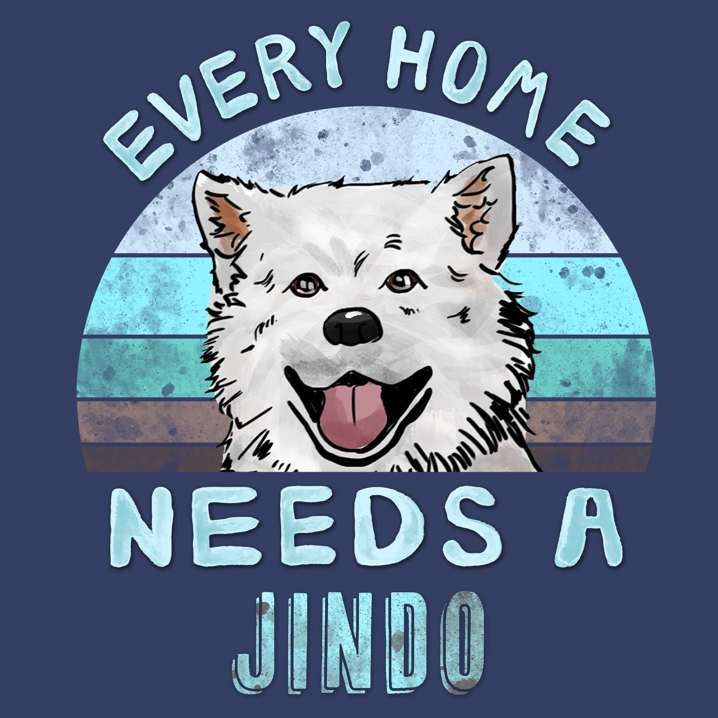Every Home Needs a Jindo - Adult Unisex Crewneck Sweatshirt
