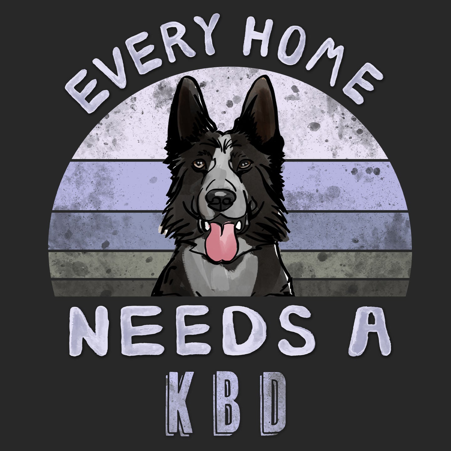 Every Home Needs a Karelian Bear Dog - Adult Unisex T-Shirt