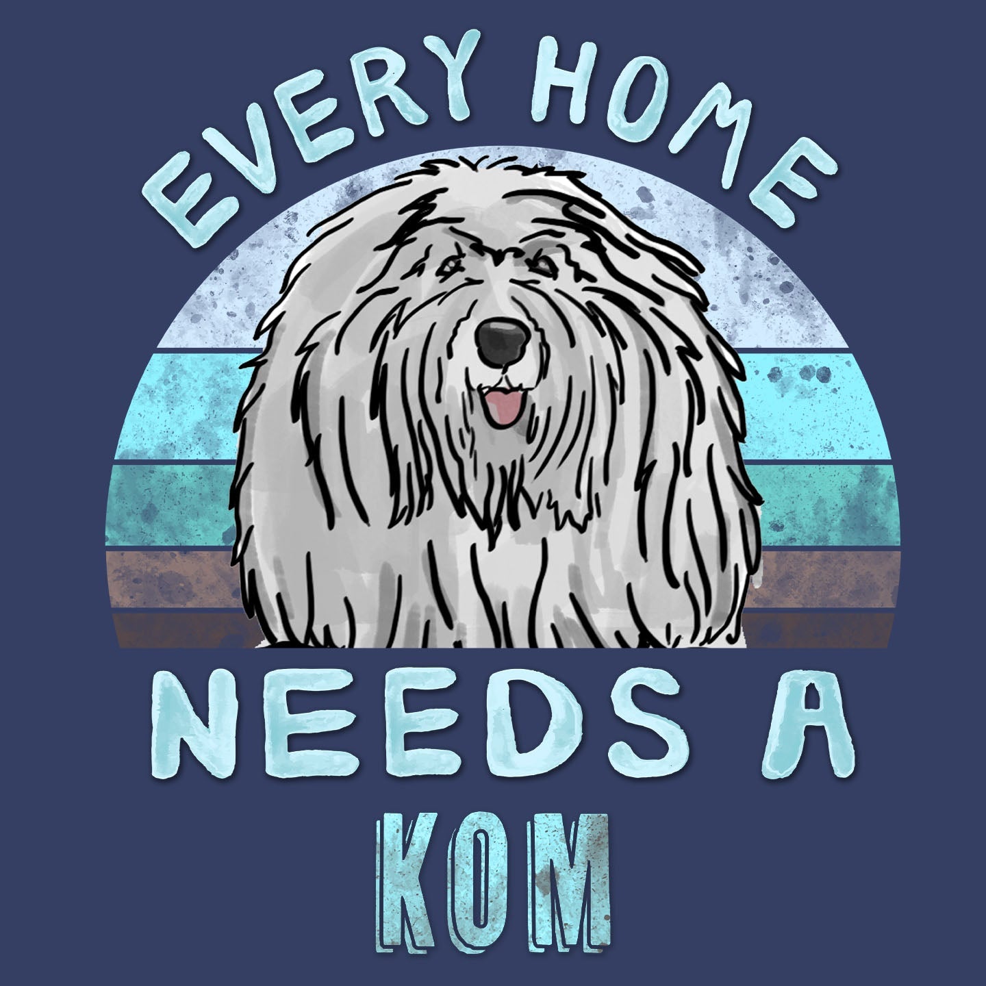 Every Home Needs a Komondor - Adult Unisex Crewneck Sweatshirt