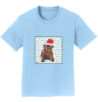 Chocolate Labrador Retriever Puppy Happy Howlidays Text - Kids' Unisex T-Shirt