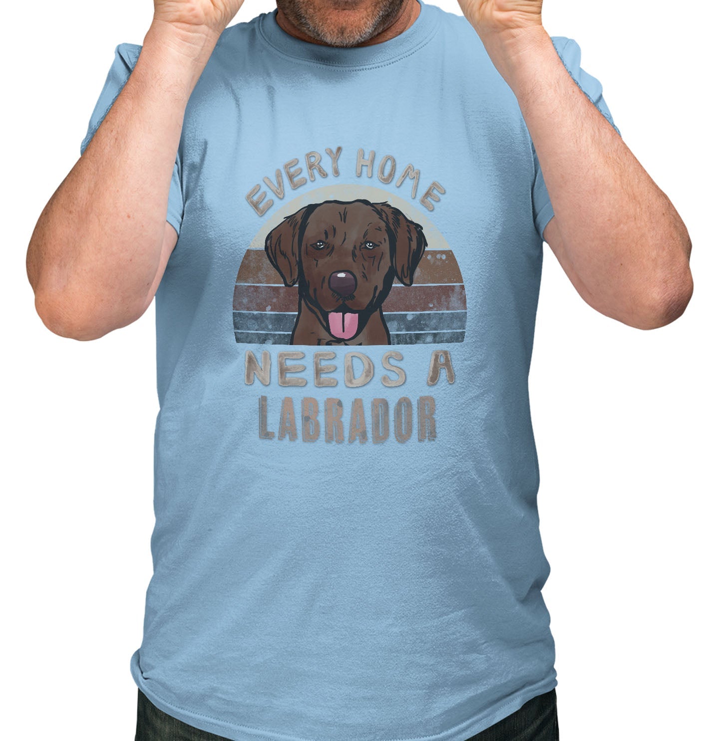Every Home Needs a Labrador Retriever (Chocolate) - Adult Unisex T-Shirt