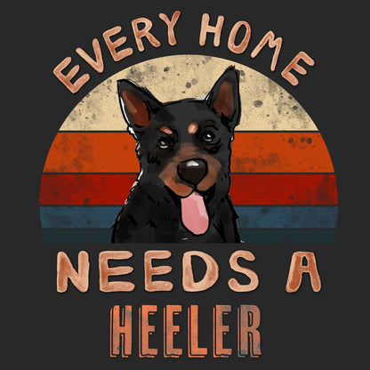 Every Home Needs a Lancashire Heeler - Adult Unisex T-Shirt