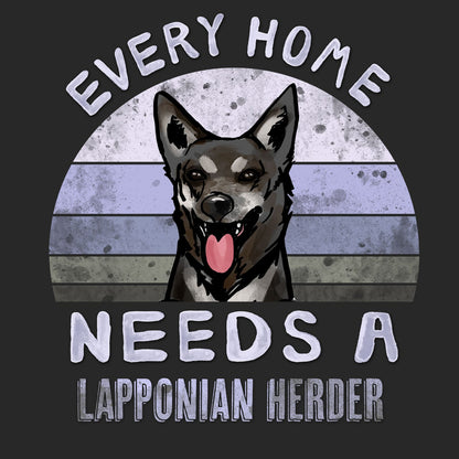 Every Home Needs a Lapponian Herder - Adult Unisex T-Shirt