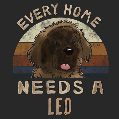 Every Home Needs a Leonberger - Adult Unisex T-Shirt