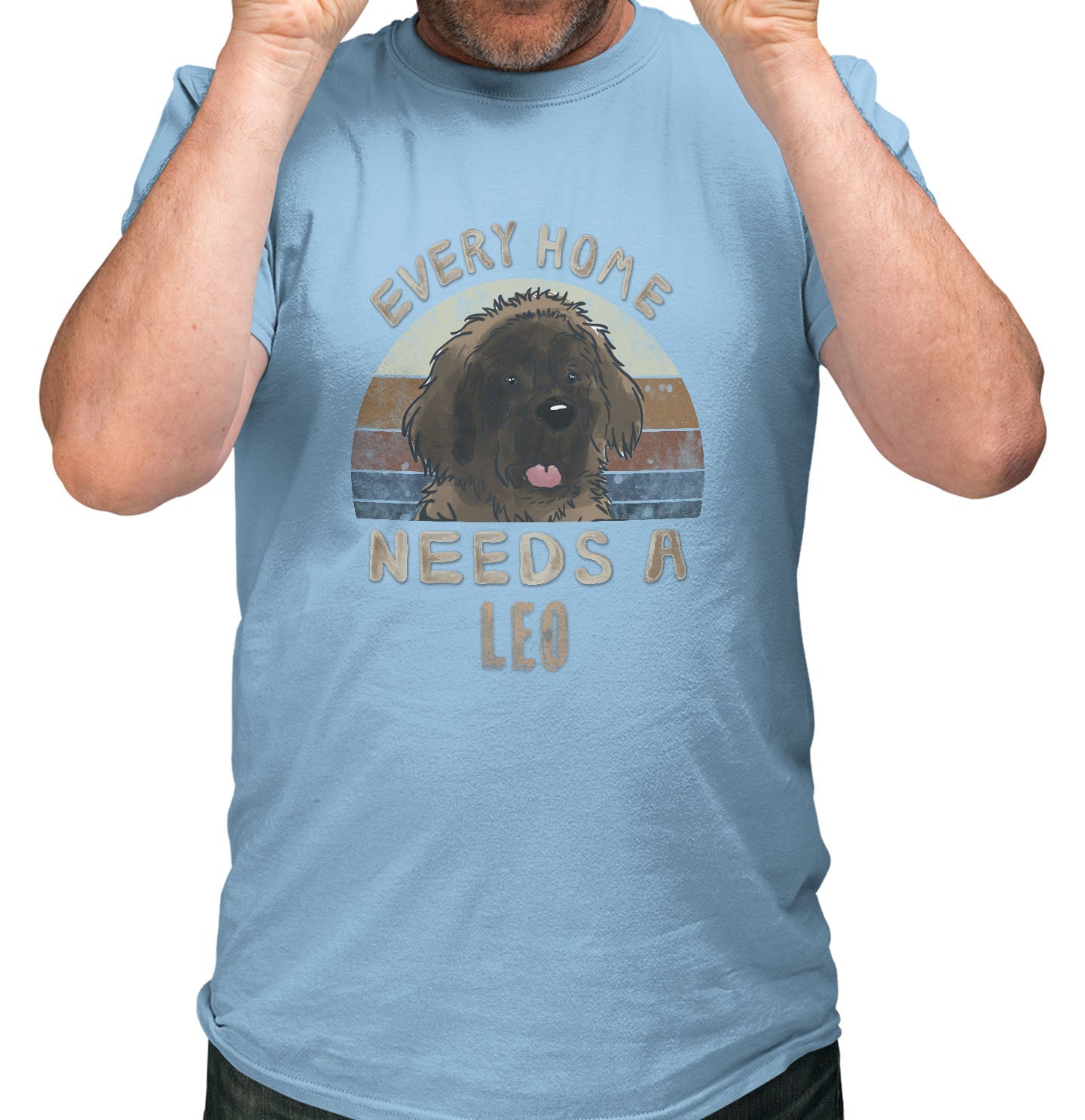 Every Home Needs a Leonberger - Adult Unisex T-Shirt