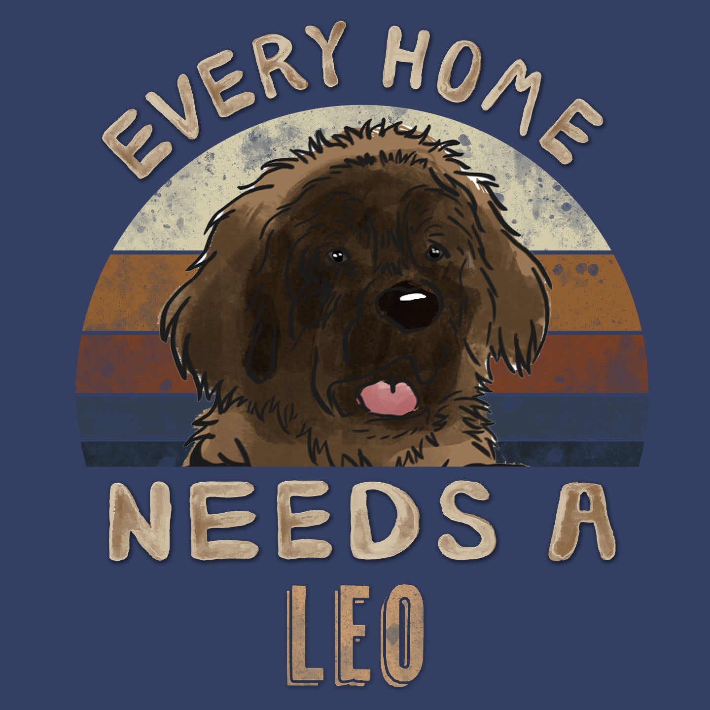 Every Home Needs a Leonberger - Adult Unisex Crewneck Sweatshirt