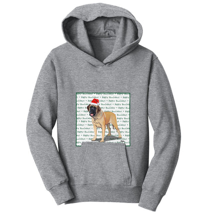 Mastiff Happy Howlidays Text - Kids' Unisex Hoodie Sweatshirt