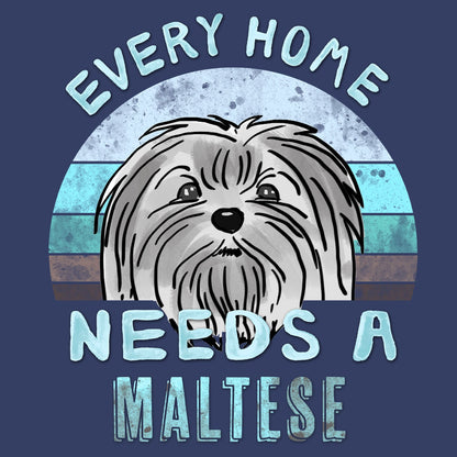 Every Home Needs a Maltese - Adult Unisex Crewneck Sweatshirt
