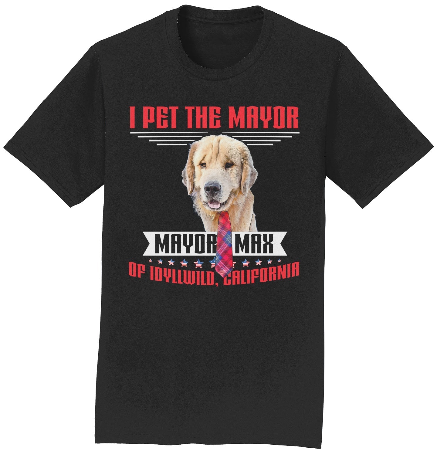 I Pet The Mayor - Adult Unisex T-Shirt