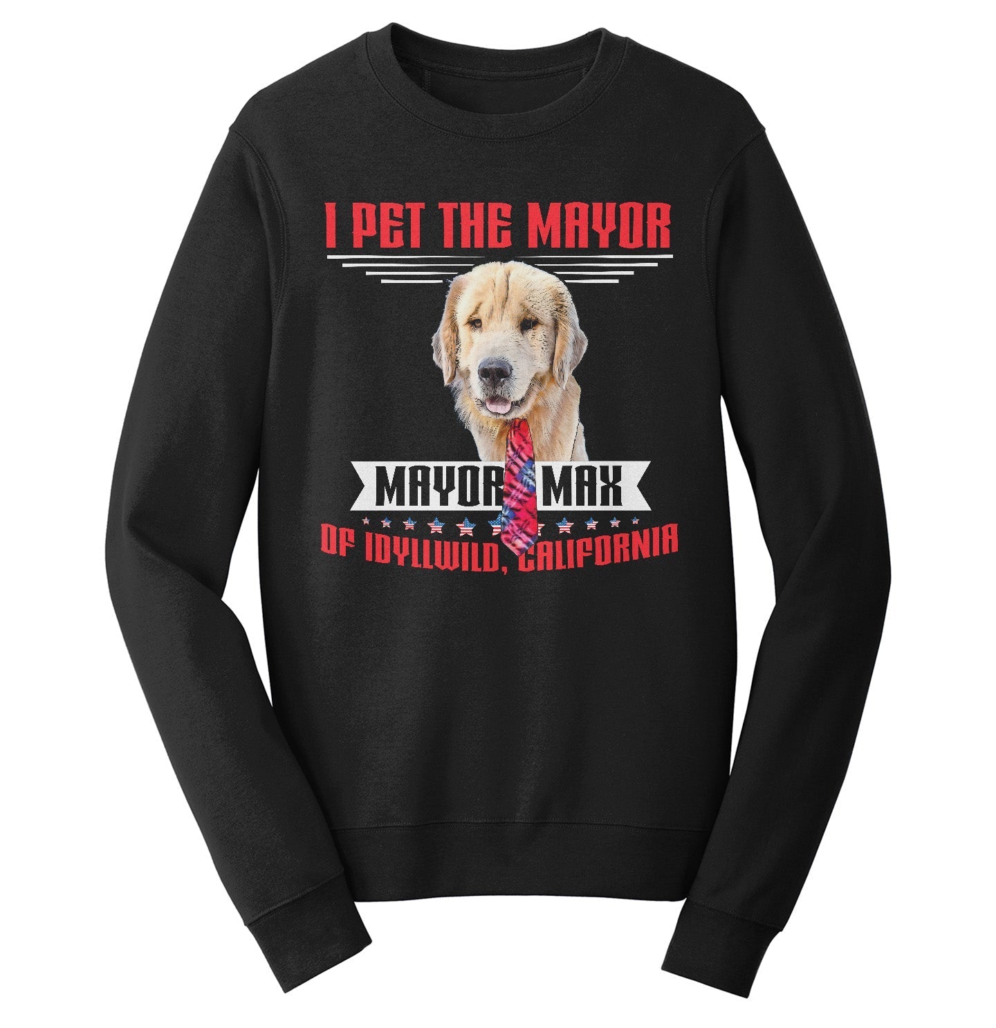 I Pet The Mayor - Adult Unisex Crewneck Sweatshirt