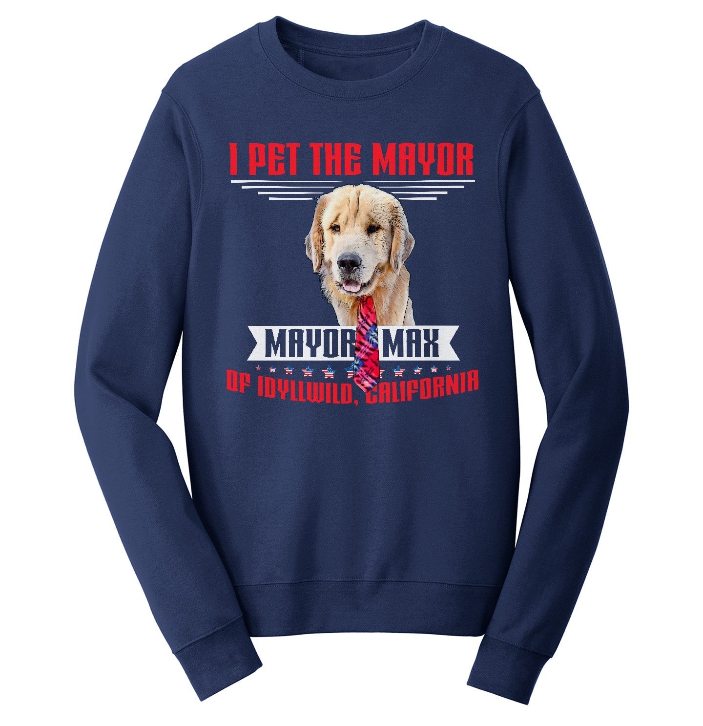 I Pet The Mayor - Adult Unisex Crewneck Sweatshirt