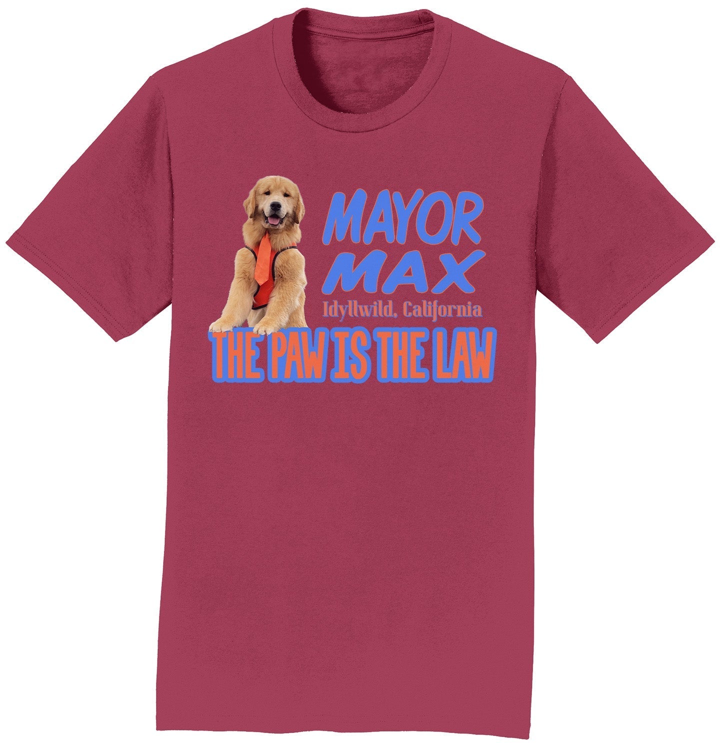 Mayor Max The Paw is the Law - Adult Unisex T-Shirt