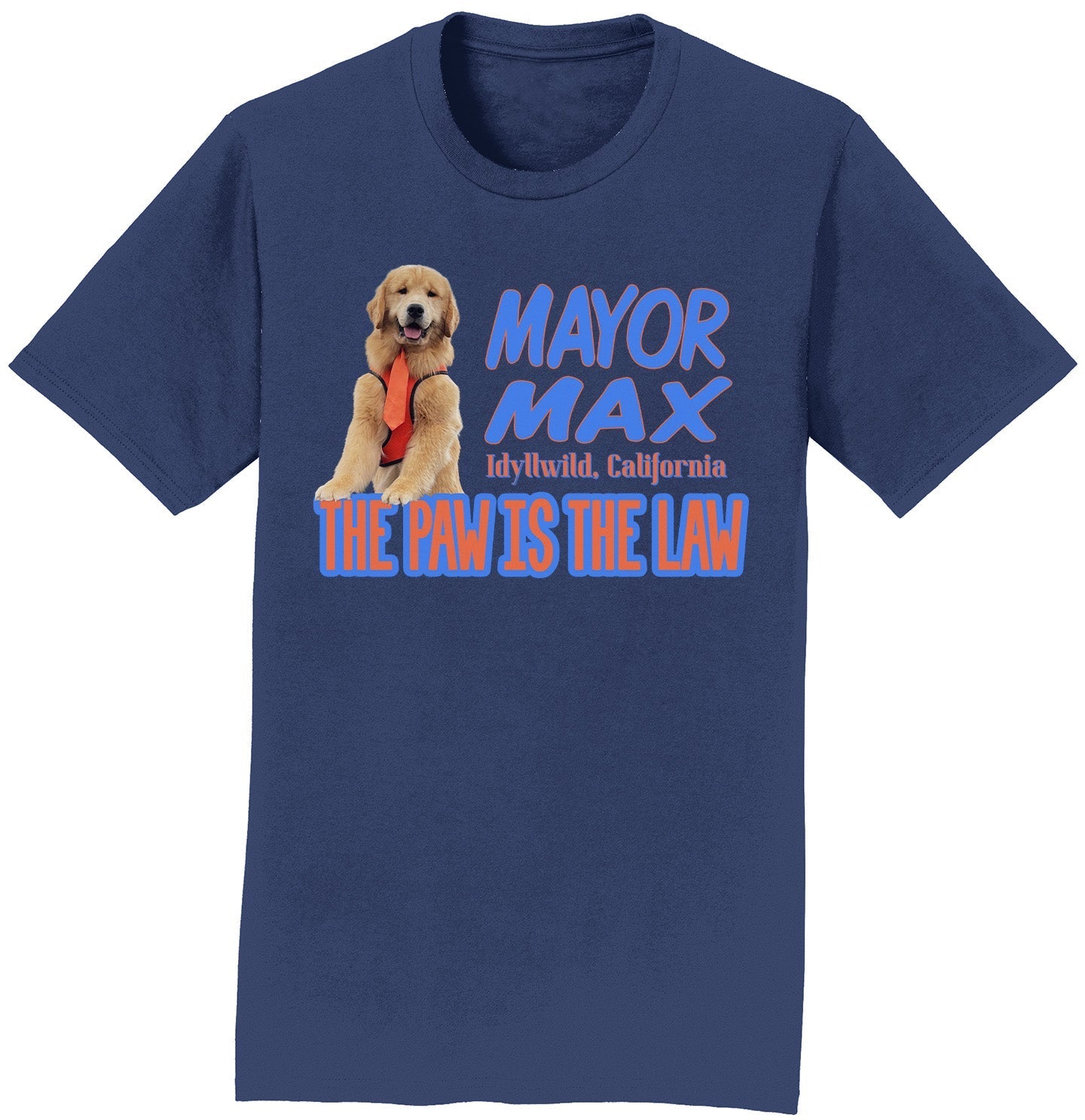 Mayor Max The Paw is the Law - Adult Unisex T-Shirt