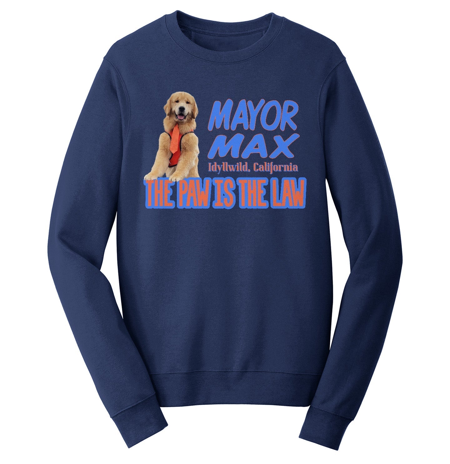 Mayor Max The Paw is the Law - Adult Unisex Crewneck Sweatshirt