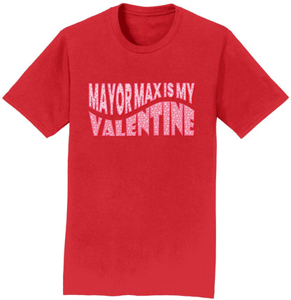 Mayor Max Valentine Text - Adult Unisex T-Shirt