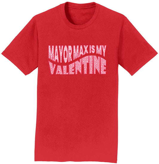 Mayor Max Valentine Text - Adult Unisex T-Shirt