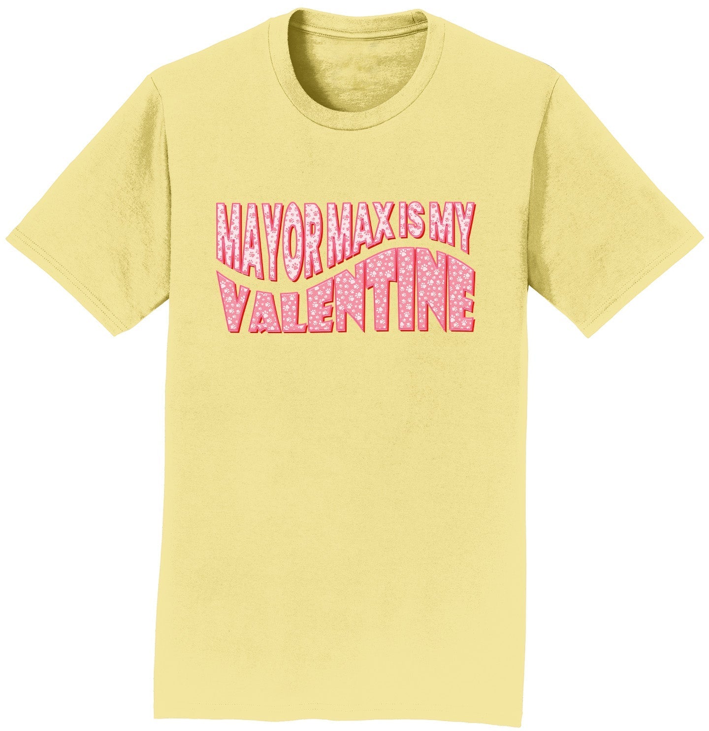 Mayor Max Valentine Text - Adult Unisex T-Shirt
