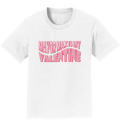 Mayor Max Valentine Text - Kids' Unisex T-Shirt