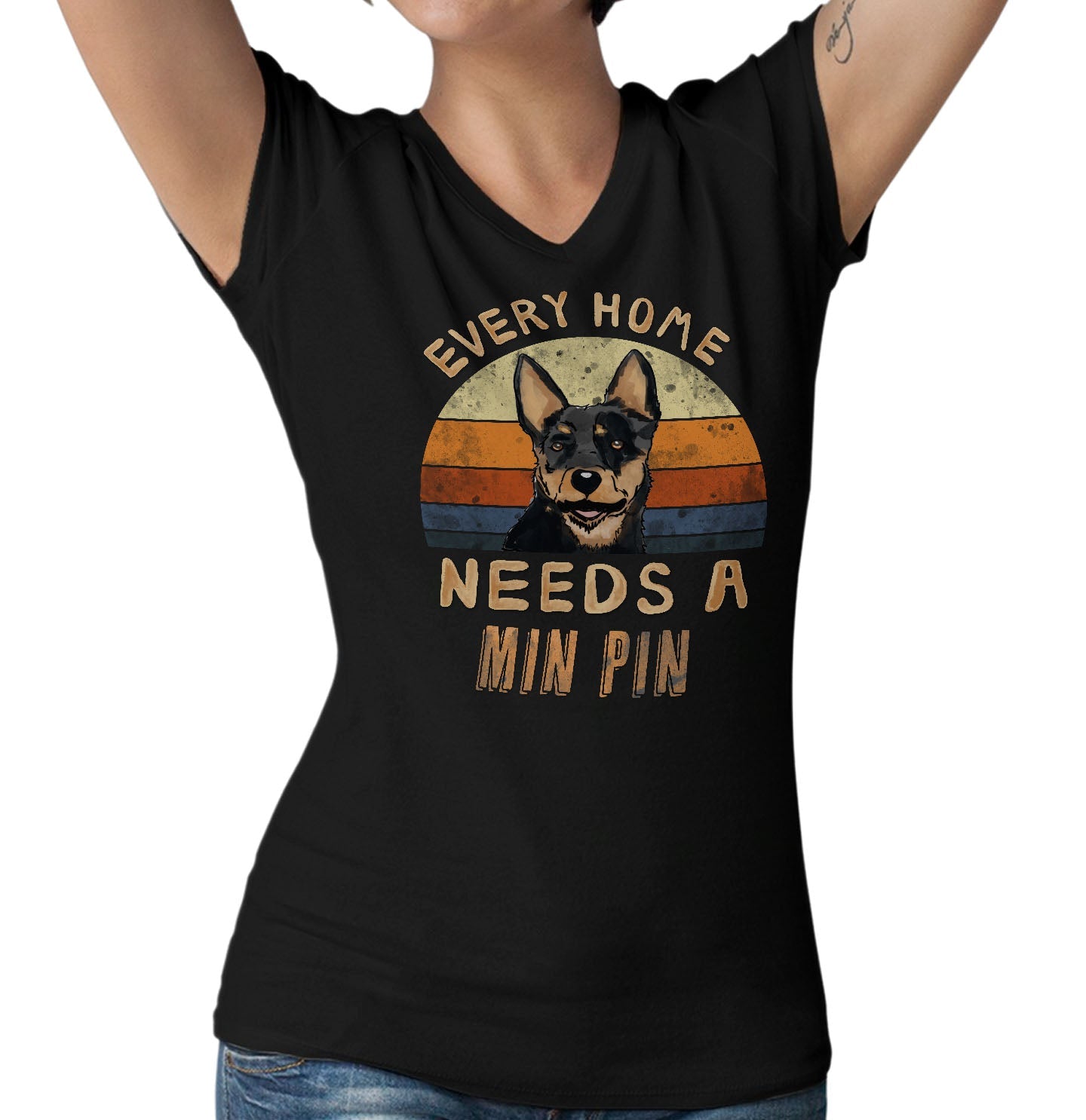 Every Home Needs a Miniature Pinscher - Women's V-Neck T-Shirt