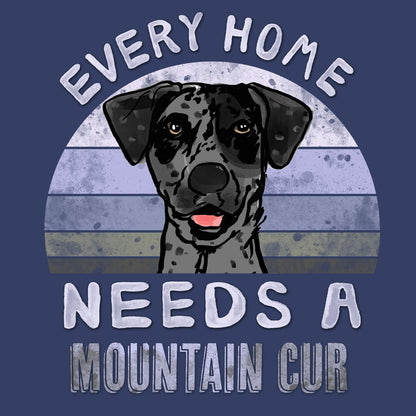 Every Home Needs a Mountain Cur - Adult Unisex Crewneck Sweatshirt