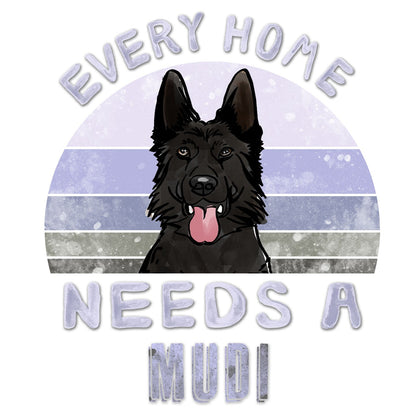 Every Home Needs a Mudi - Women's V-Neck T-Shirt