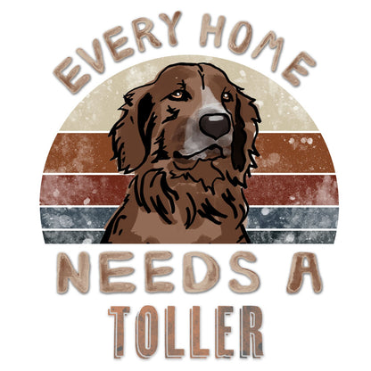 Every Home Needs a Nova Scotia Duck Tolling Retriever - Women's V-Neck T-Shirt