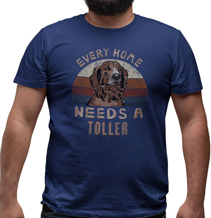 Every Home Needs a Nova Scotia Duck Tolling Retriever - Adult Unisex T-Shirt