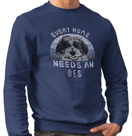 Every Home Needs a Old English Sheepdog - Adult Unisex Crewneck Sweatshirt