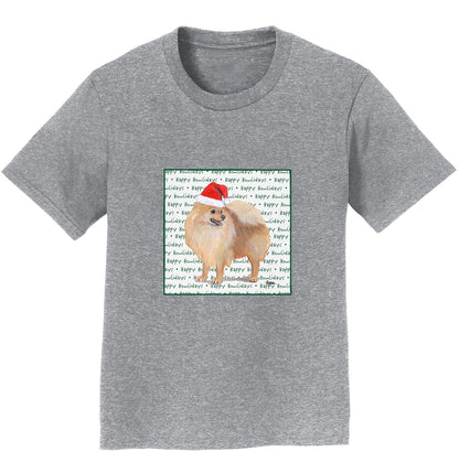 Pomeranian Happy Howlidays Text - Kids' Unisex T-Shirt