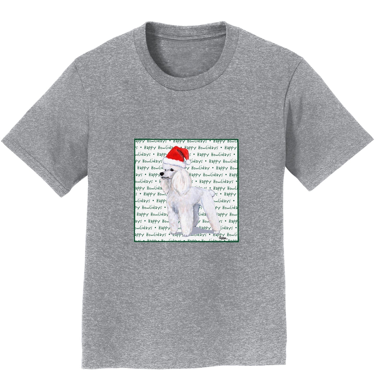 Poodle (White) Happy Howlidays Text - Kids' Unisex T-Shirt