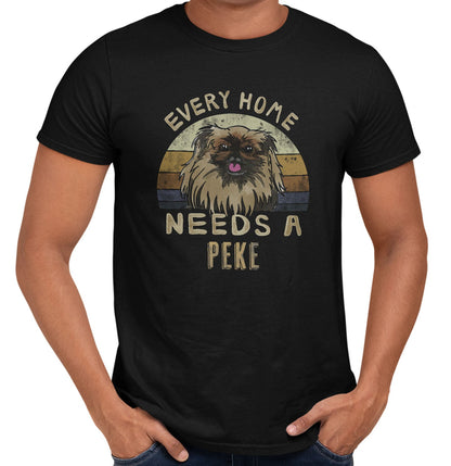 Every Home Needs a Pekingese - Adult Unisex T-Shirt